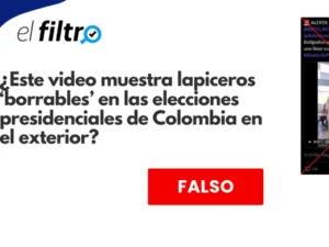 El video del lapicero borrable en elecciones es falso: qué pasó